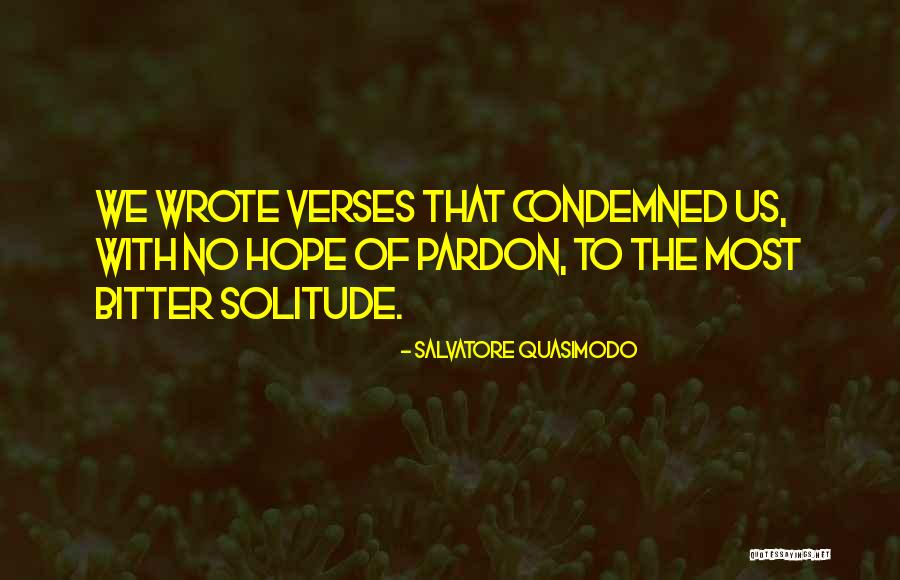 Verses Quotes By Salvatore Quasimodo