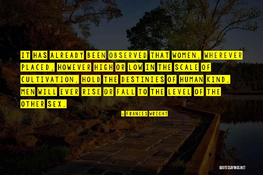 Versetztes Quotes By Frances Wright Versetztes Quotes By Frances Wright