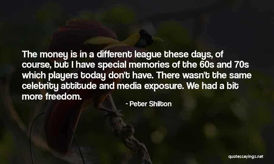 Versified Quotes By Peter Shilton Versified Quotes By Peter Shilton