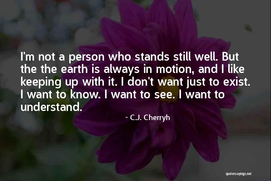 Versifiers Output Quotes By C.J. Cherryh Versifiers Output Quotes By C.J. Cherryh