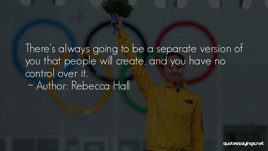 Version Control Quotes By Rebecca Hall