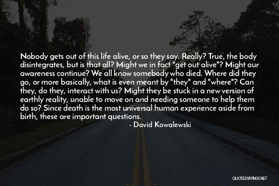 Version Of Reality Quotes By David Kowalewski Version Of Reality Quotes By David Kowalewski