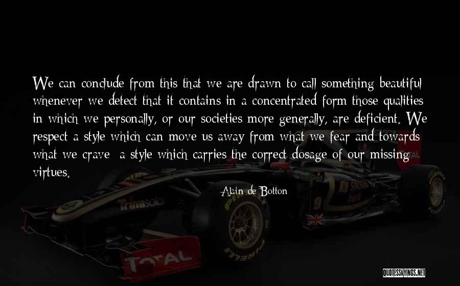 Versluijs Makelaardij Quotes By Alain De Botton Versluijs Makelaardij Quotes By Alain De Botton