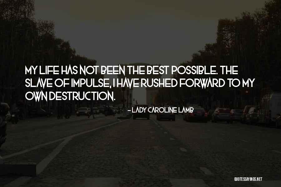 Versluis Park Quotes By Lady Caroline Lamb Versluis Park Quotes By Lady Caroline Lamb