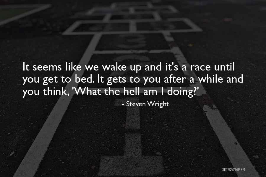 Versmass Quotes By Steven Wright Versmass Quotes By Steven Wright