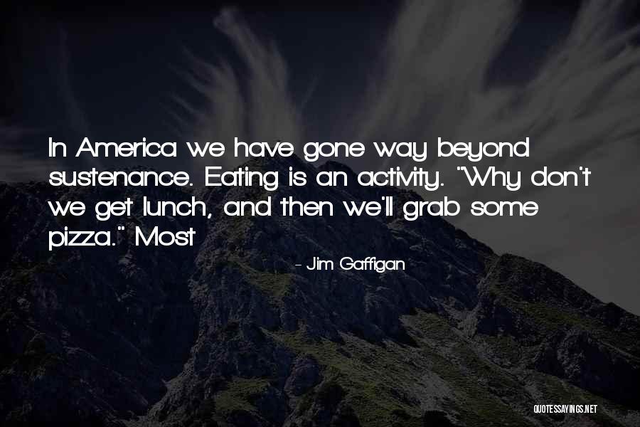 Versnick Geert Quotes By Jim Gaffigan Versnick Geert Quotes By Jim Gaffigan