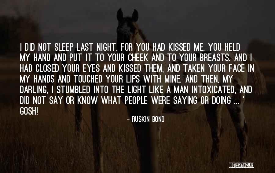 Verspringen Nafi Quotes By Ruskin Bond Verspringen Nafi Quotes By Ruskin Bond