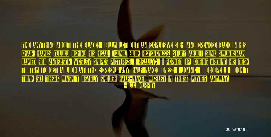 Verstanden In English Quotes By C.E. Murphy Verstanden In English Quotes By C.E. Murphy