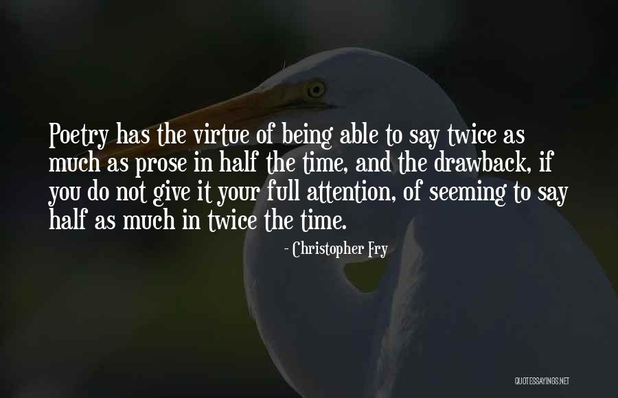Verstandskies Quotes By Christopher Fry Verstandskies Quotes By Christopher Fry