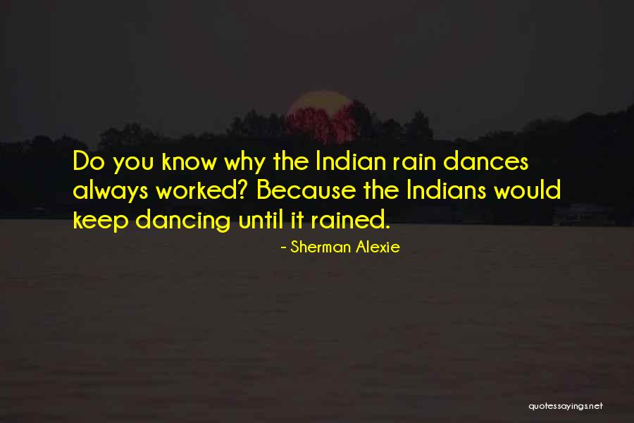 Versteel Quotes By Sherman Alexie Versteel Quotes By Sherman Alexie