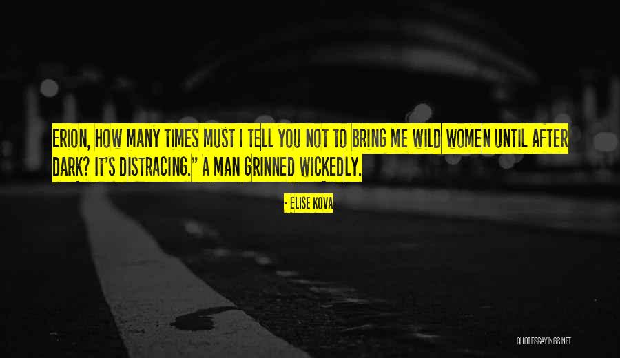 Versterkende Quotes By Elise Kova Versterkende Quotes By Elise Kova