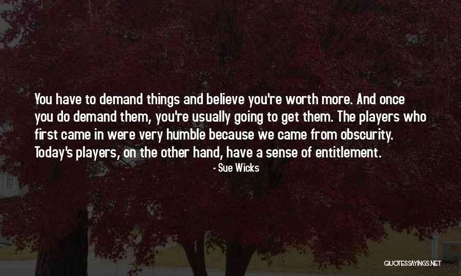 Versterkende Quotes By Sue Wicks Versterkende Quotes By Sue Wicks