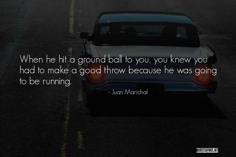Versterker Quotes By Juan Marichal Versterker Quotes By Juan Marichal