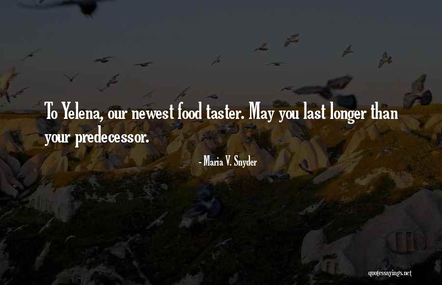 Versterker Quotes By Maria V. Snyder Versterker Quotes By Maria V. Snyder