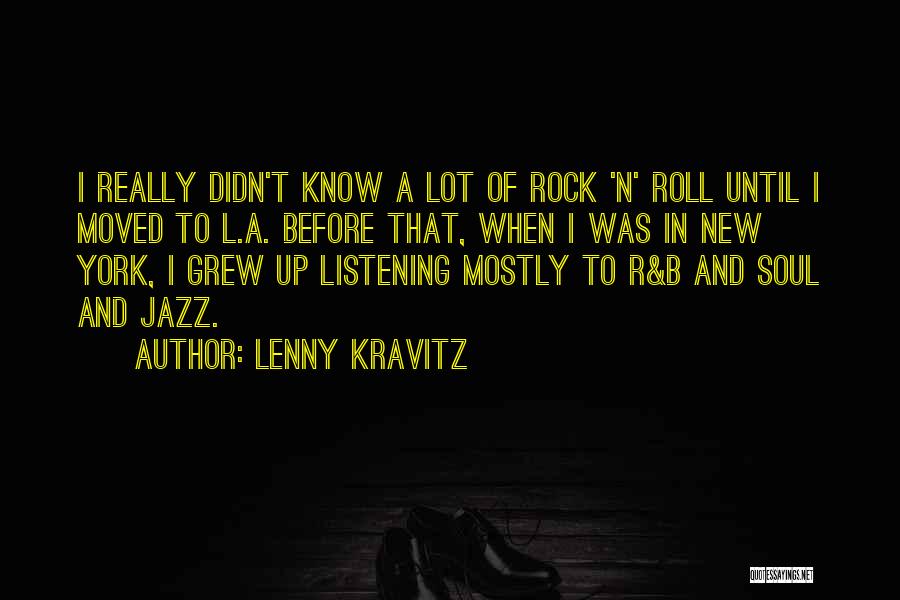 Verstgard Quotes By Lenny Kravitz