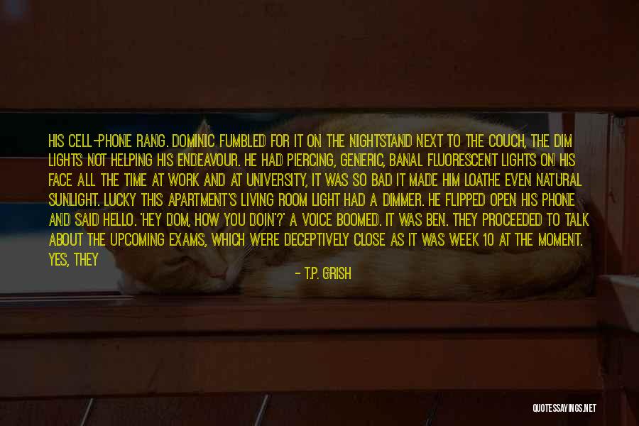 Versts To Miles Quotes By T.P. Grish Versts To Miles Quotes By T.P. Grish