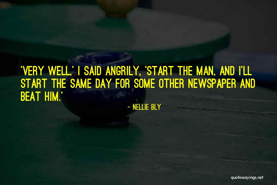 Vertalen Zinnen Quotes By Nellie Bly Vertalen Zinnen Quotes By Nellie Bly