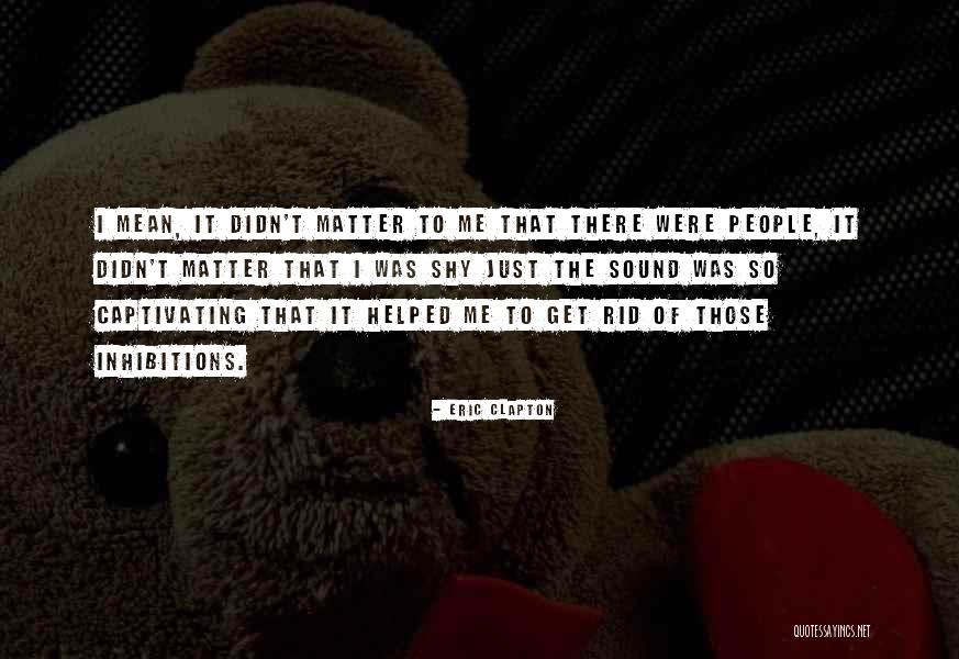 Verteltheater Quotes By Eric Clapton Verteltheater Quotes By Eric Clapton