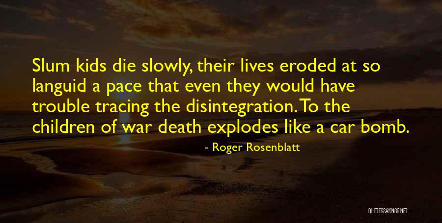Vertemos Quotes By Roger Rosenblatt Vertemos Quotes By Roger Rosenblatt