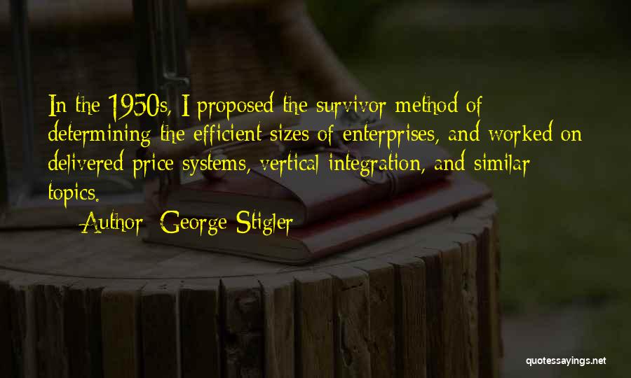 Vertical Integration Quotes By George Stigler