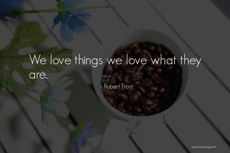 Vertical Sim Quotes By Robert Frost
