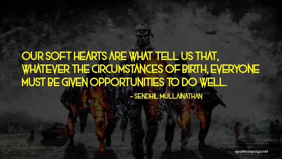 Verticality Architecture Quotes By Sendhil Mullainathan Verticality Architecture Quotes By Sendhil Mullainathan