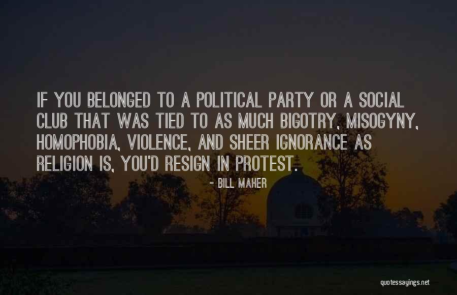 Vertically Driven Quotes By Bill Maher Vertically Driven Quotes By Bill Maher