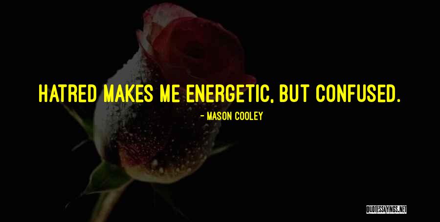 Vertigine Soggettiva Quotes By Mason Cooley
