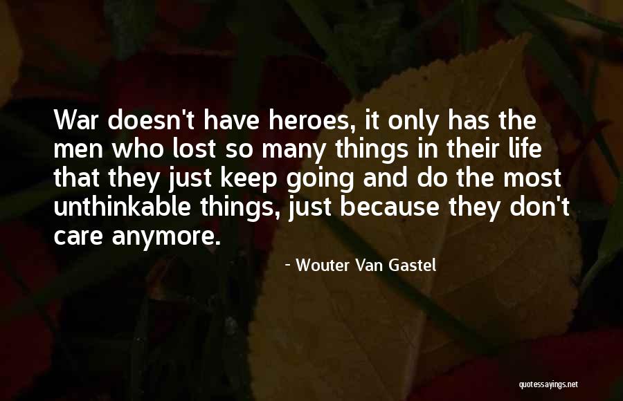 Vertiginosos Quotes By Wouter Van Gastel Vertiginosos Quotes By Wouter Van Gastel