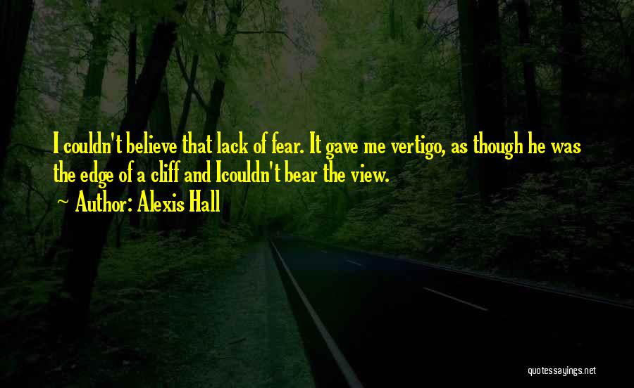 Vertigo Quotes By Alexis Hall