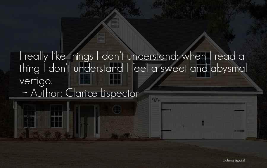 Vertigo Quotes By Clarice Lispector