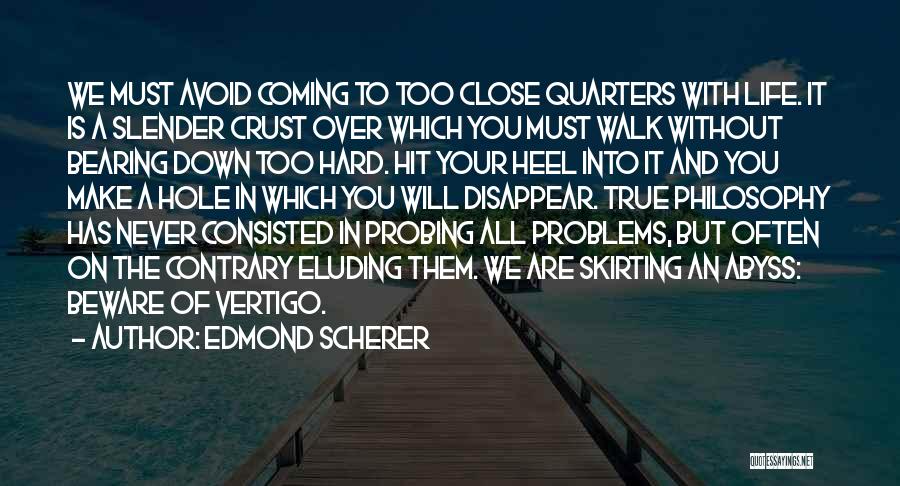 Vertigo Quotes By Edmond Scherer