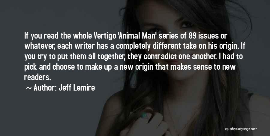 Vertigo Quotes By Jeff Lemire