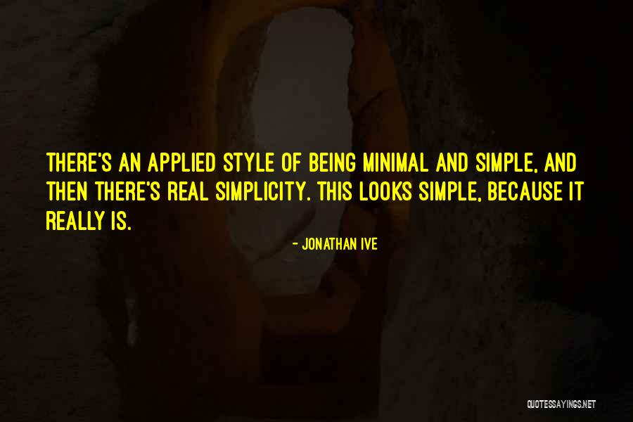 Verting Mijanovic Quotes By Jonathan Ive Verting Mijanovic Quotes By Jonathan Ive