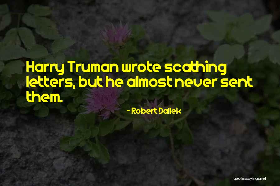 Vertongen Quotes By Robert Dallek Vertongen Quotes By Robert Dallek
