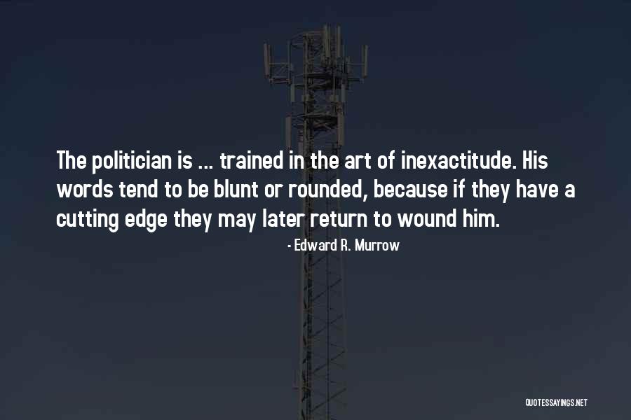 Vertuccio Funeral Revere Quotes By Edward R. Murrow Vertuccio Funeral Revere Quotes By Edward R. Murrow