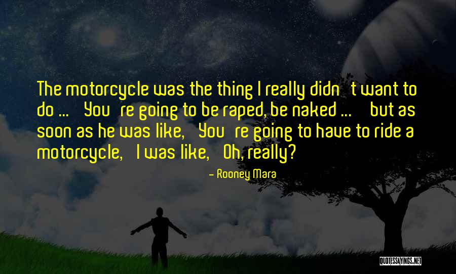 Vertugadin Quotes By Rooney Mara Vertugadin Quotes By Rooney Mara