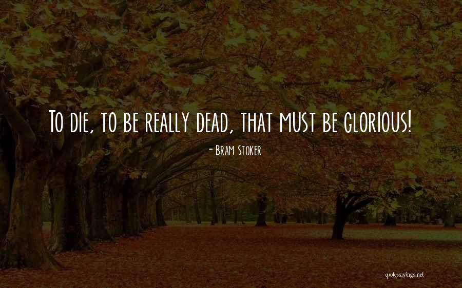 Vertugado Quotes By Bram Stoker Vertugado Quotes By Bram Stoker
