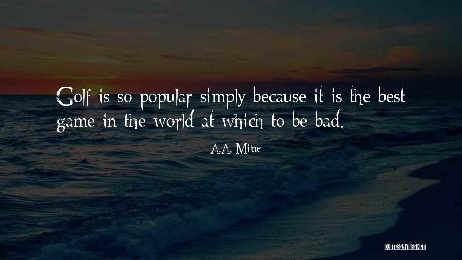 Verum Cutis Quotes By A.A. Milne Verum Cutis Quotes By A.A. Milne