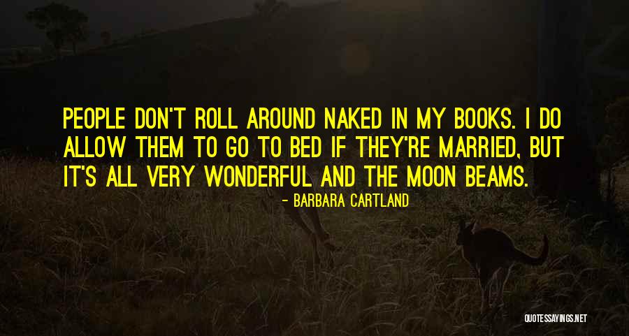 Verum Ultimum Quotes By Barbara Cartland Verum Ultimum Quotes By Barbara Cartland