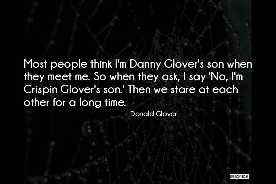 Verum Ultimum Quotes By Donald Glover Verum Ultimum Quotes By Donald Glover