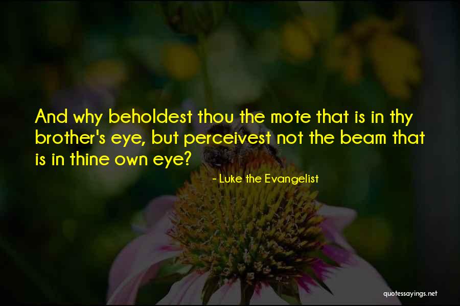 Verursachen Traducere Quotes By Luke The Evangelist Verursachen Traducere Quotes By Luke The Evangelist