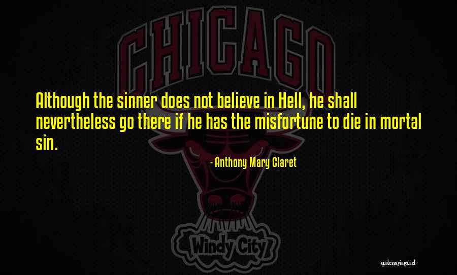 Verushka Now Quotes By Anthony Mary Claret Verushka Now Quotes By Anthony Mary Claret