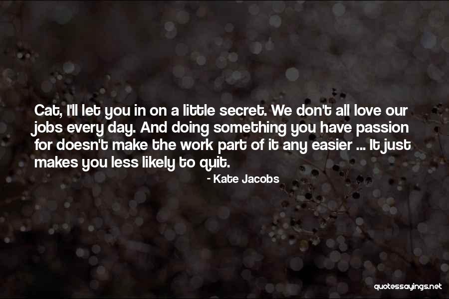 Verushka Now Quotes By Kate Jacobs Verushka Now Quotes By Kate Jacobs