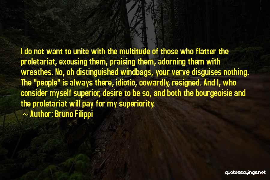 Verve Quotes By Bruno Filippi