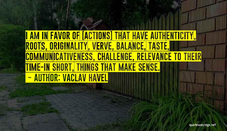 Verve Quotes By Vaclav Havel