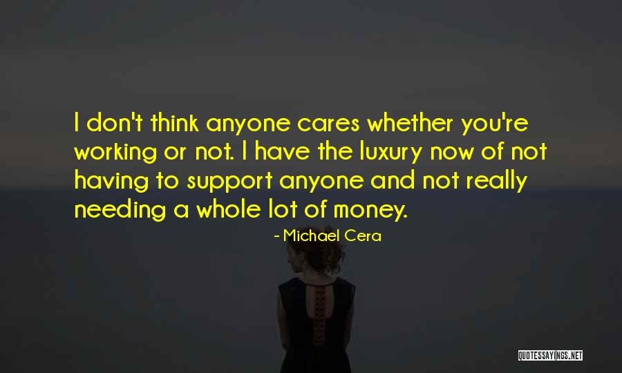 Vervecken Wilfried Quotes By Michael Cera Vervecken Wilfried Quotes By Michael Cera