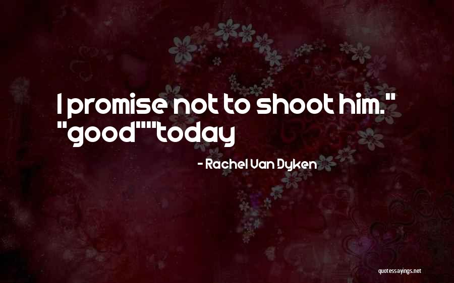 Verville Johanne Quotes By Rachel Van Dyken Verville Johanne Quotes By Rachel Van Dyken