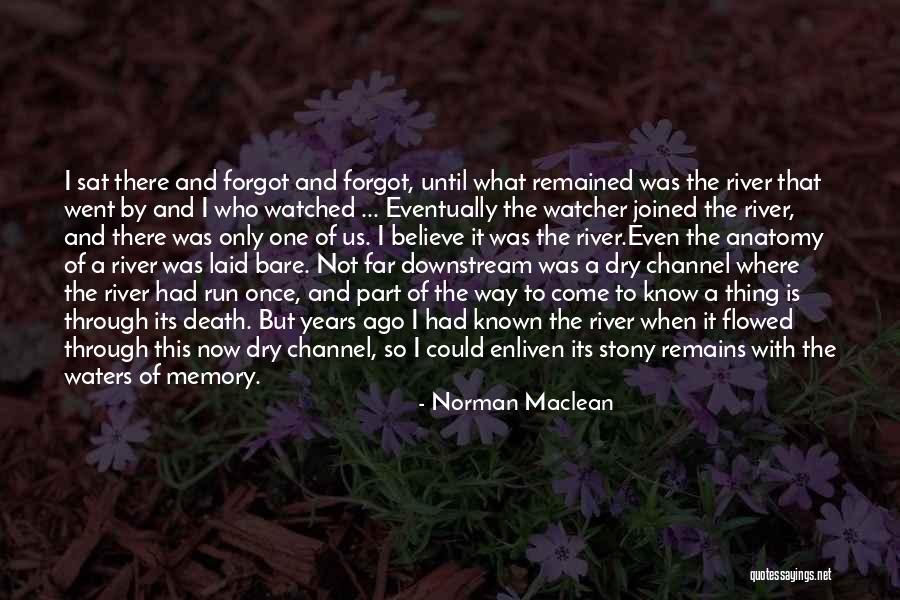Verwenden Synonym Quotes By Norman Maclean Verwenden Synonym Quotes By Norman Maclean