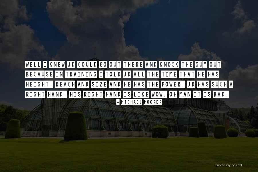 Verwerfen Quotes By Michael Moorer Verwerfen Quotes By Michael Moorer